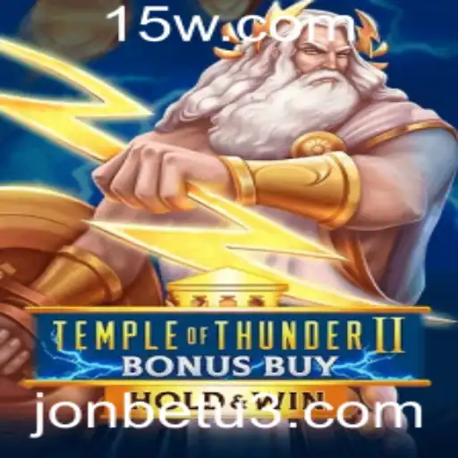 Explorando o Universo de TempleofThunderIIBonusBuy: Um Guia Completo para os Jogadores
